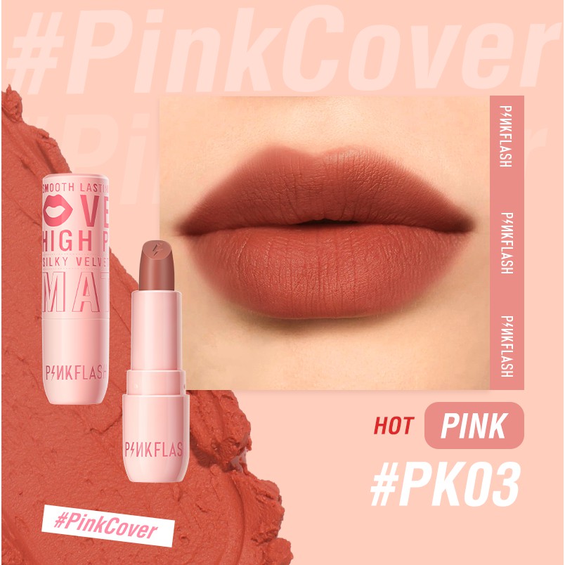 Pinkflash Silky Velvet Lipstick High Pigmented PF-L05 - PK03
