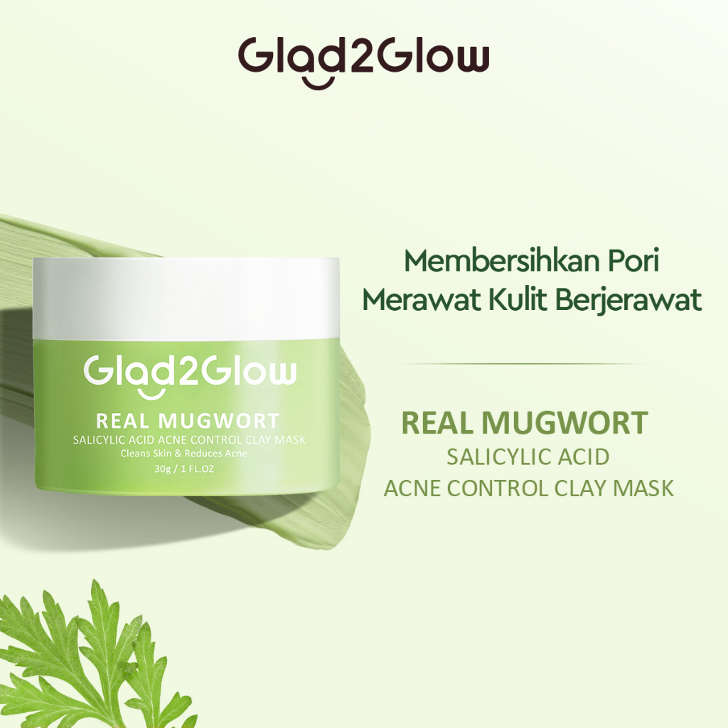 Glad 2 Glow Clay Mask - Mugwort Salicylic Acid Acne 30gr