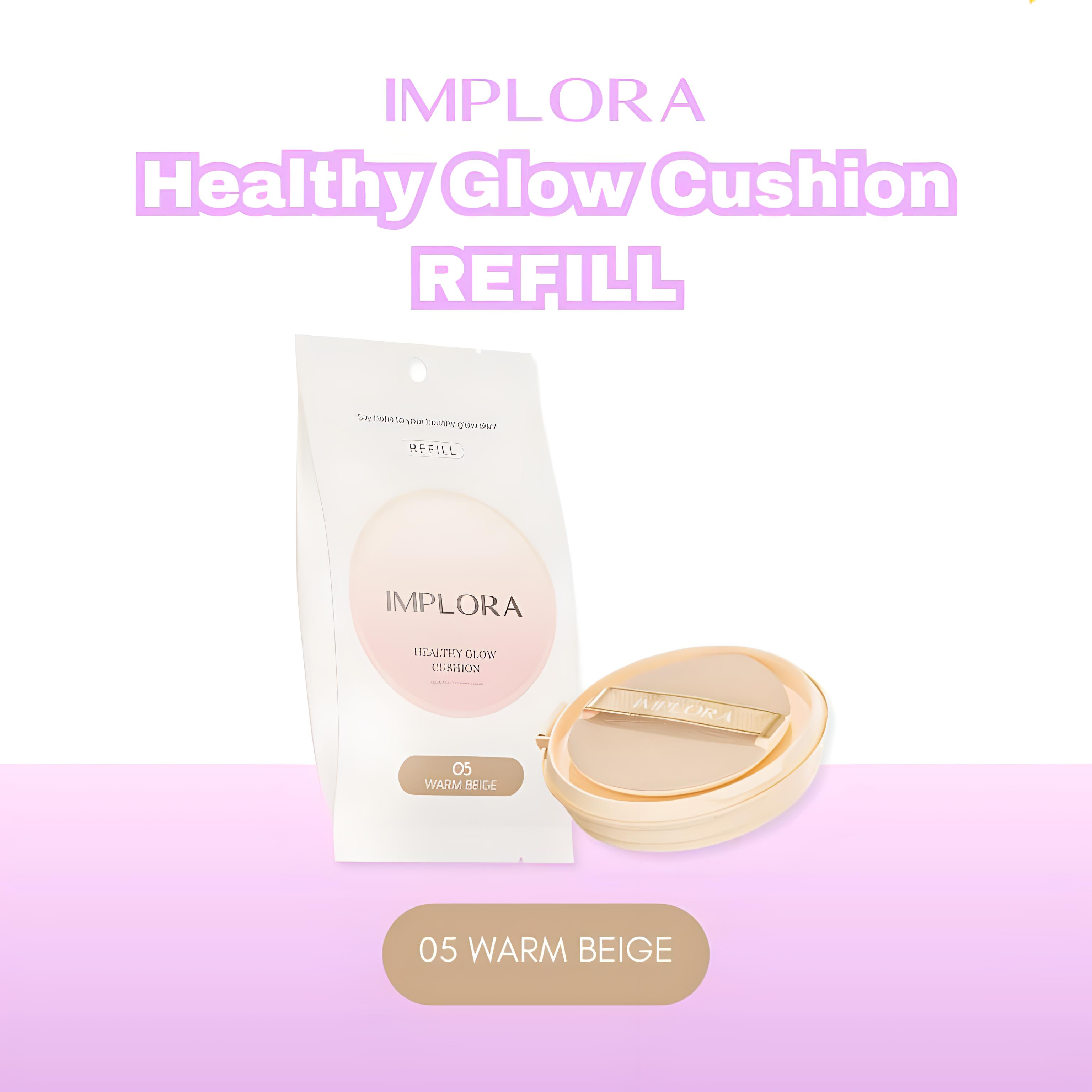 Implora Healthy Glow Cushion REFILL - 05 Warm Beige