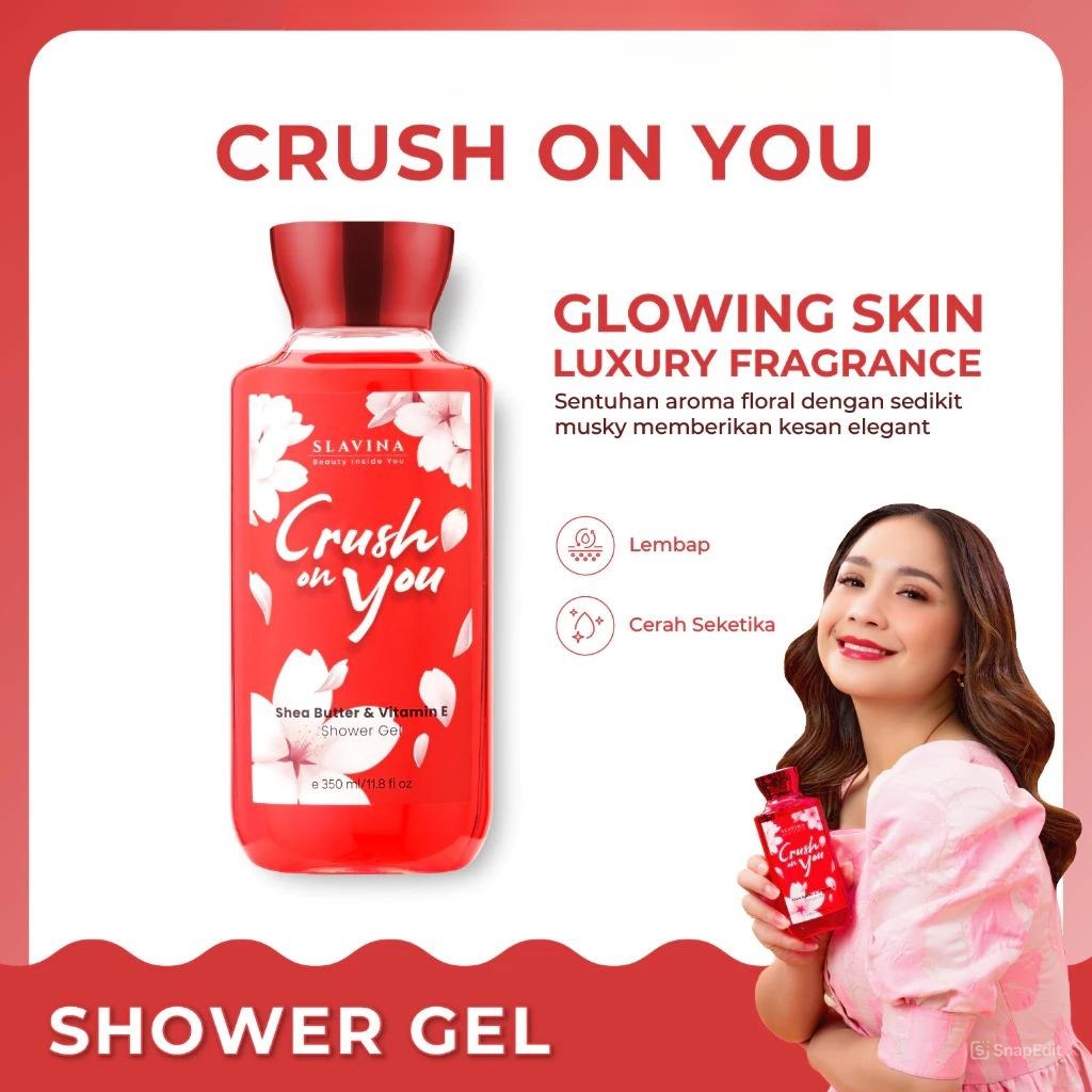 Slavina Shower Gel 350ml - Crush On You